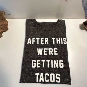 Graphic “After This We’re Getting Tacos” Muscle Tank